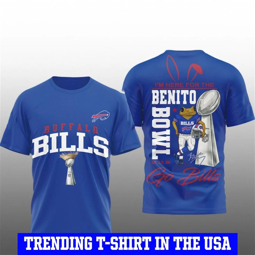 Bills I’m Here For The Benito Bowl 2026 Shirt