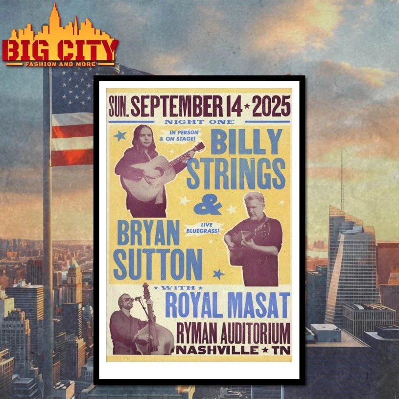 Billy Strings, Bryan Sutton And Royal Masat Nashville 9.14.2025 Poster shirt