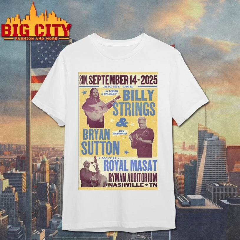 Billy Strings, Bryan Sutton And Royal Masat Nashville 9.14.2025 Poster shirt