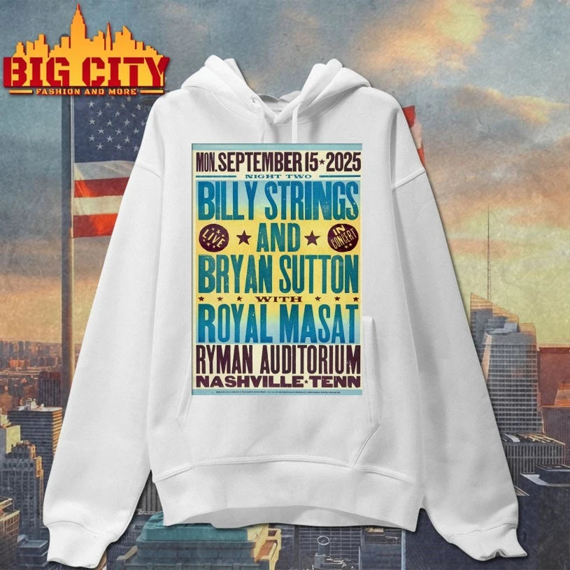 Billy Strings Bryan Sutton Royal Masat Ryman Auditorium in Nashville TN Sep 15 2025 Poster shirt
