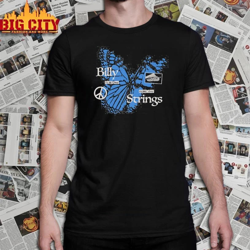 Billy Strings Butterfly I’ll be gone a long time shirt