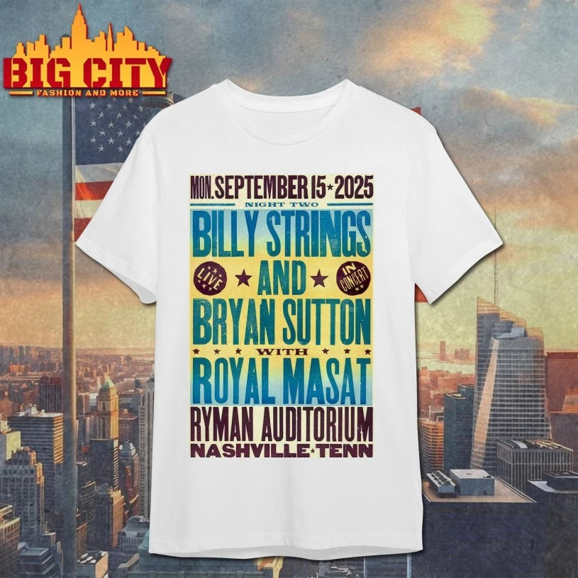 Billy Strings Sep 14 15 16 2025 Live Ryman Auditorium in Nashville Poster shirt