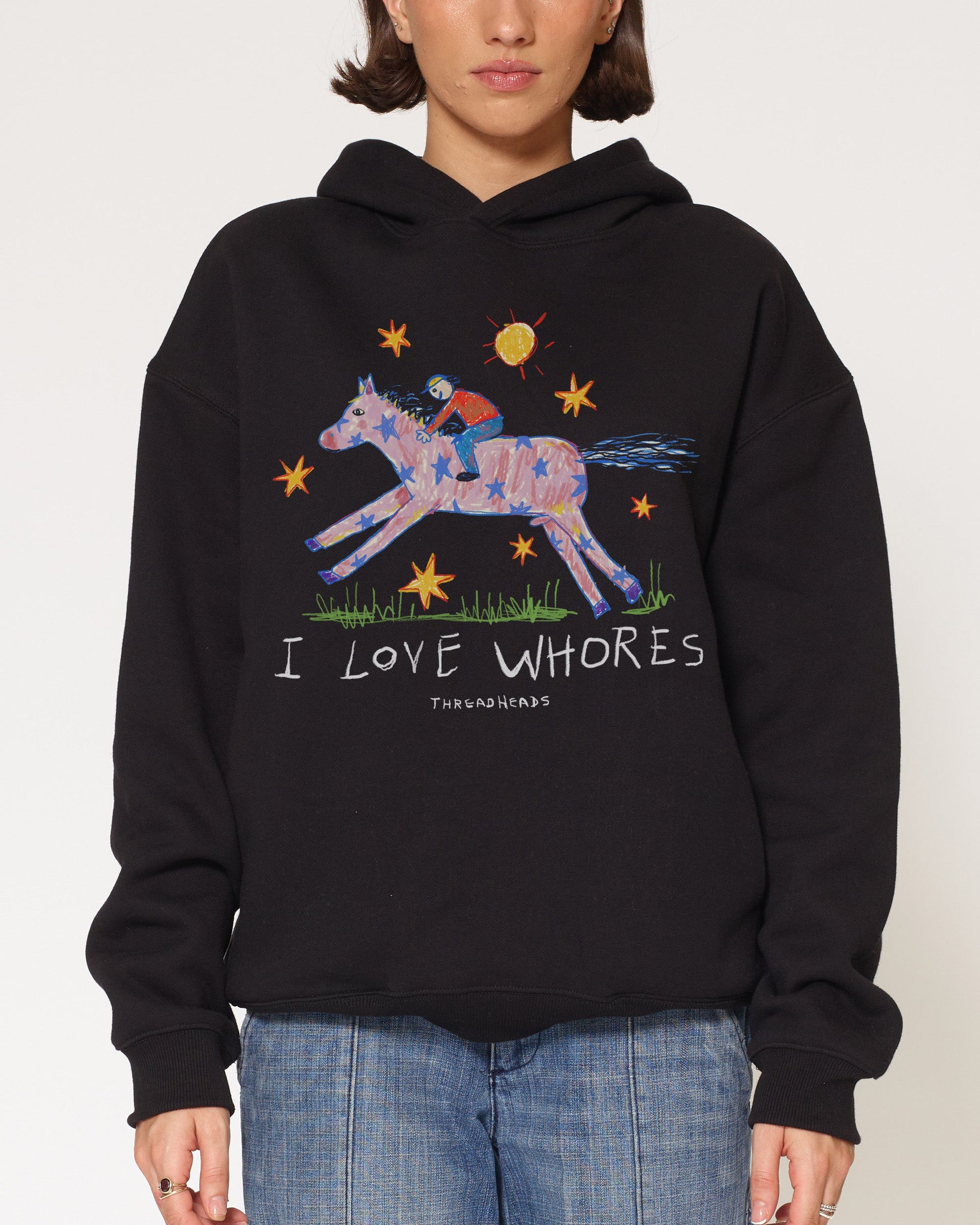 I Love Whores Hoodie