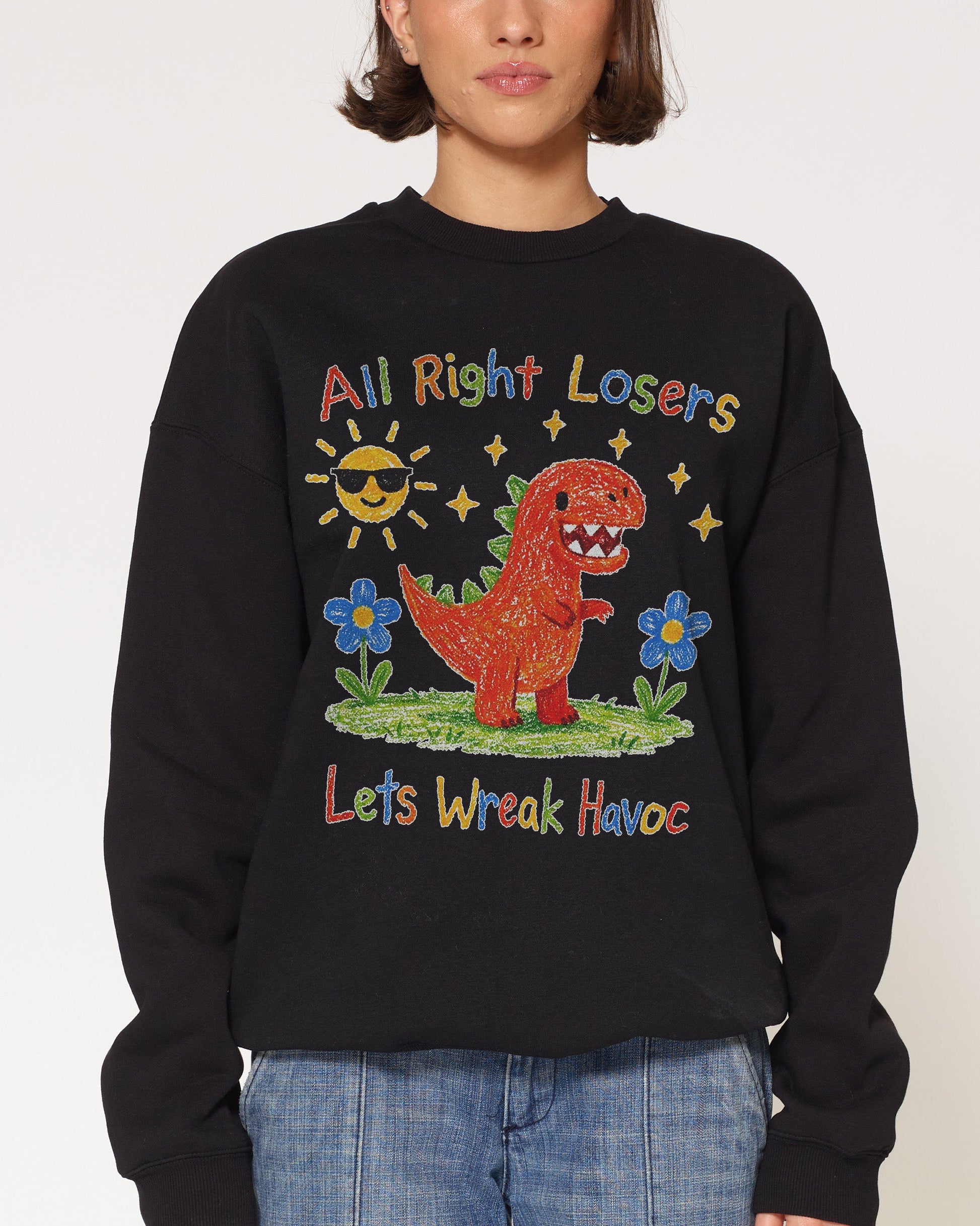 Lets Wreak Havoc Sweatshirt