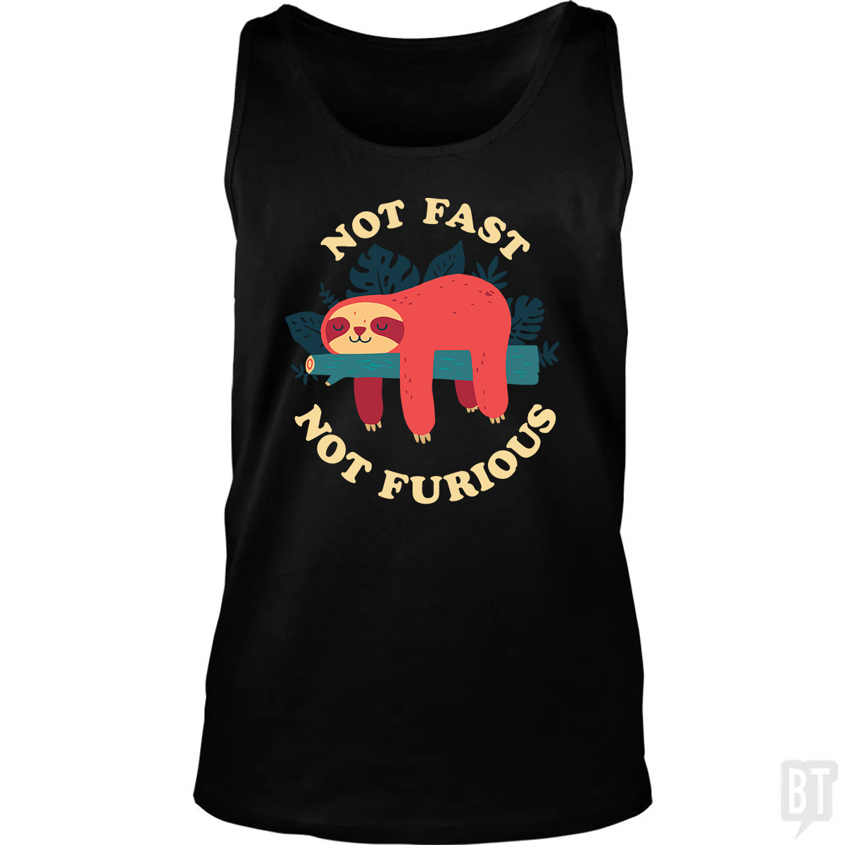 Funny Sloth Not Fast Not Furious Tank Top