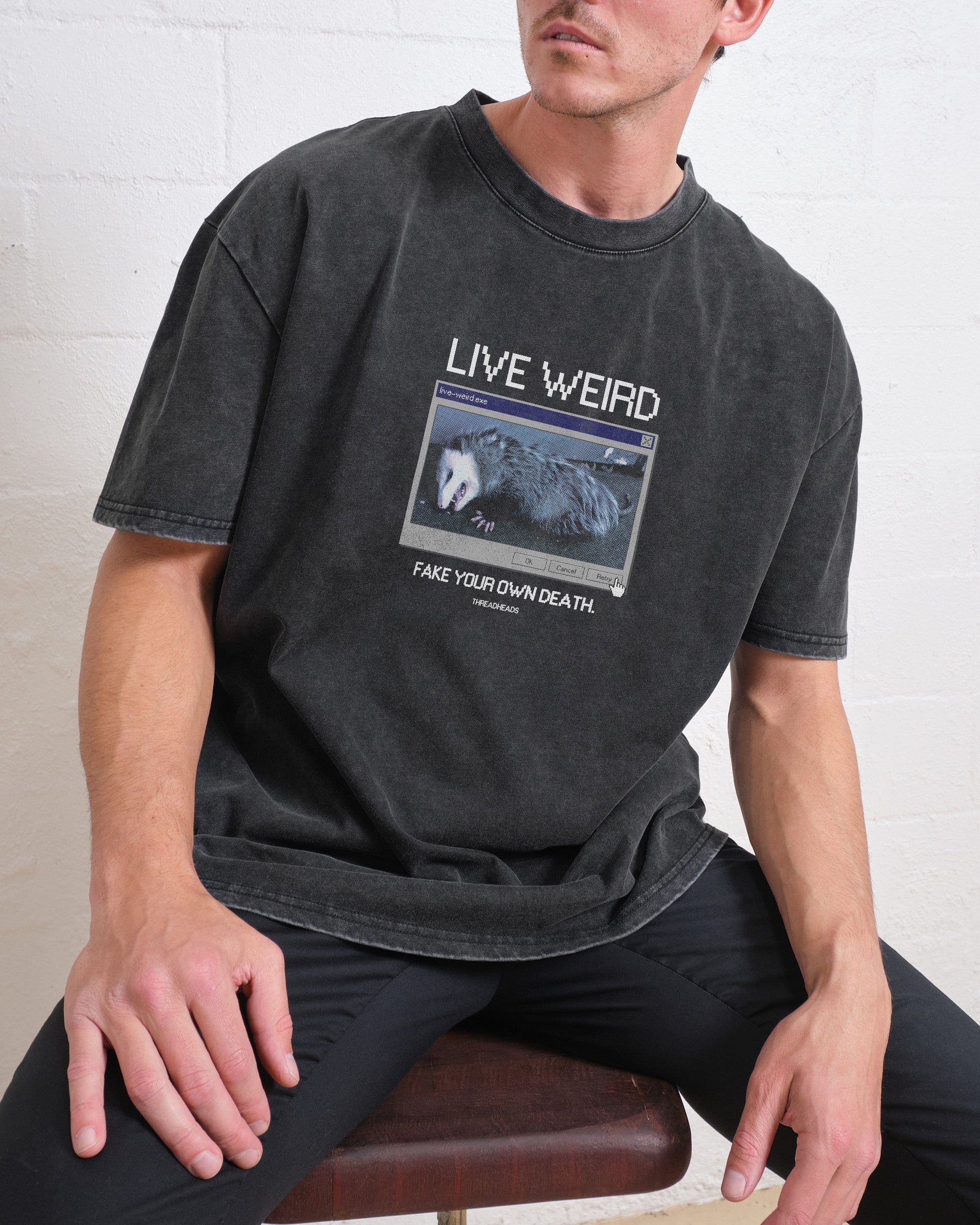 Live Weird, Fake Your Own Death Oversized Tee