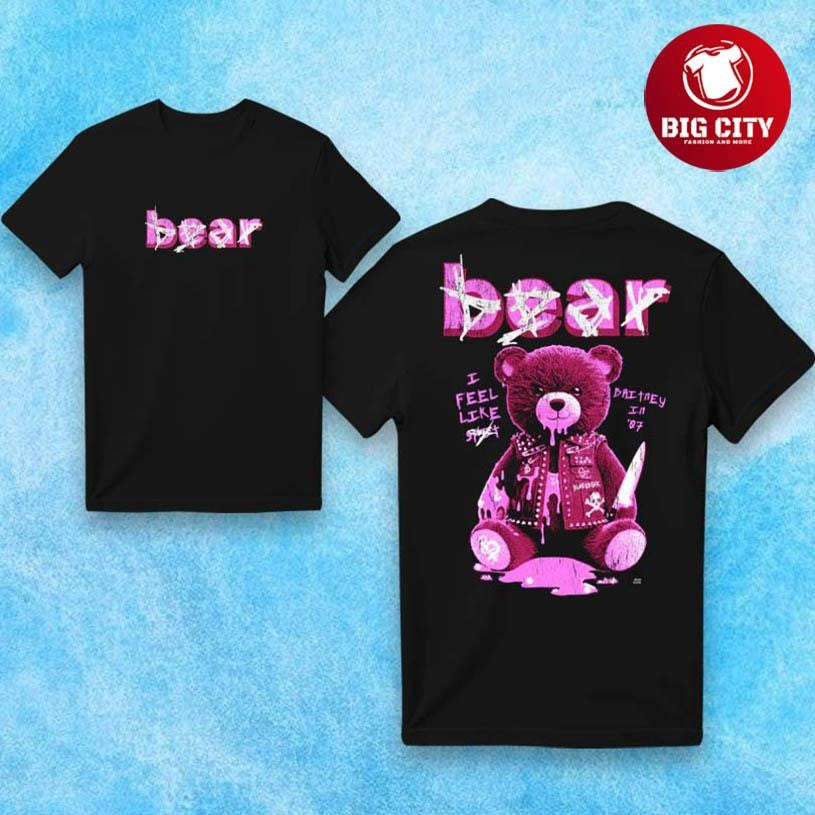 Blackbear I Feel Like Britney In 07 Two Sided Shirt