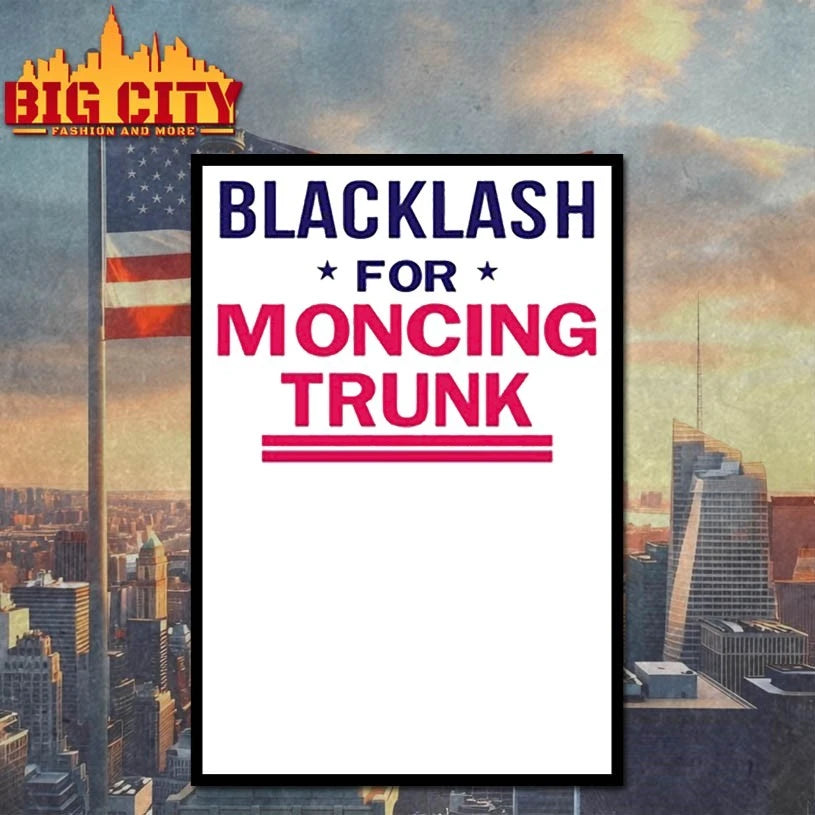 Blacklash For Moncing Trunk shirt
