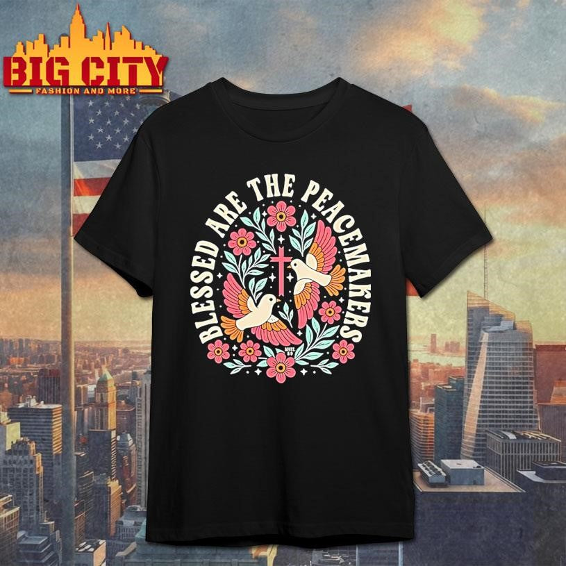 Blessed Are The Peacemakers Christ Christmas Shirt