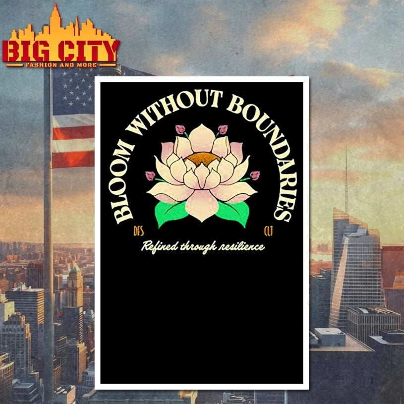 Bloom Without Boundaries refined through resilience Shirt