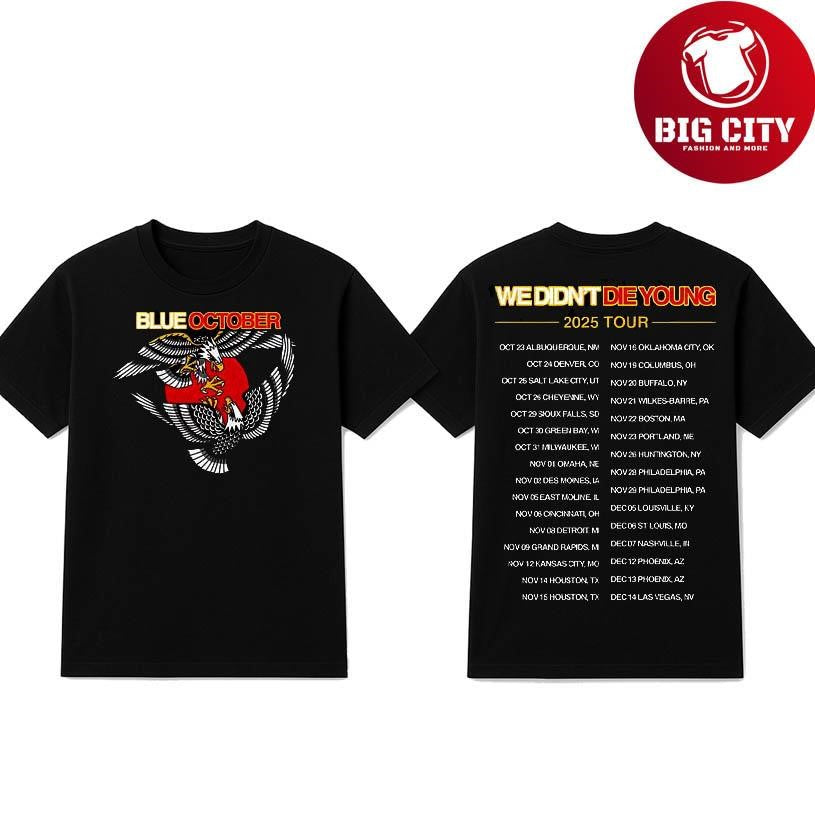 Blue October 2025 The We Didn’t Die Young Two Sided Shirt