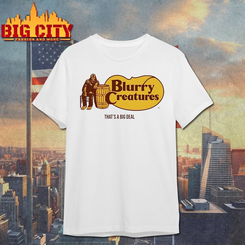 Blurry Creatures That’s A Big Deal Shirt