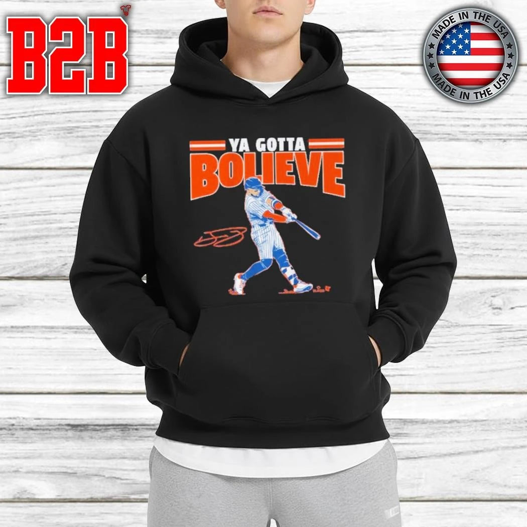 Bo Bichette Ya Gotta Bolieve New York Shirt