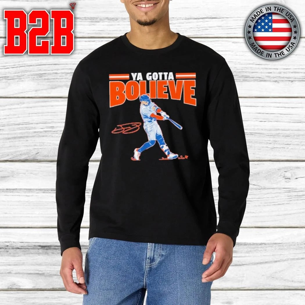 Bo Bichette Ya Gotta Bolieve New York Shirt