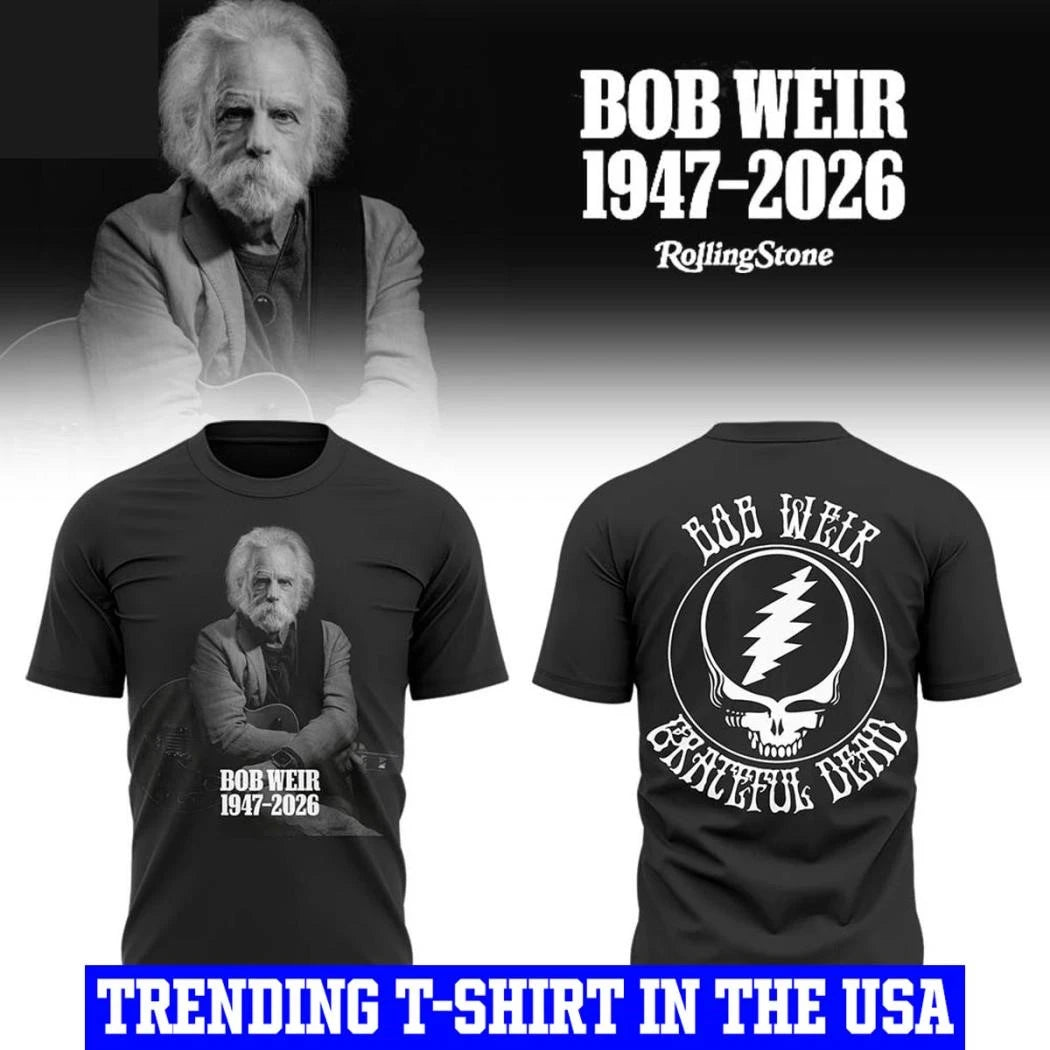 Bob Weir 1947-2026 Grateful Dead Forever In Our Memory Shirt