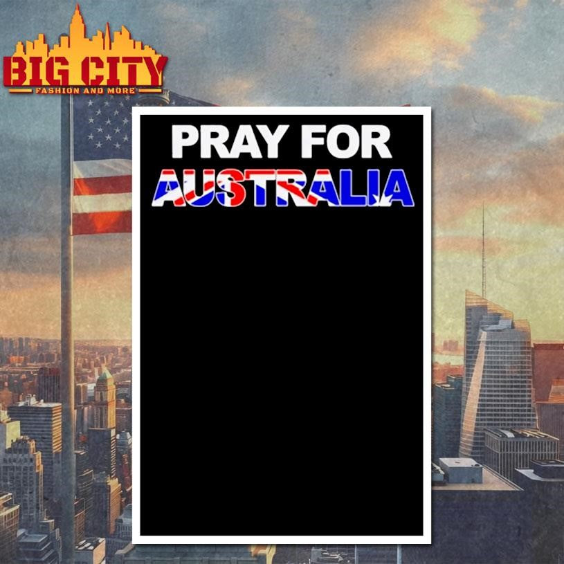 Bondi Beach Pray For Australia Shirt