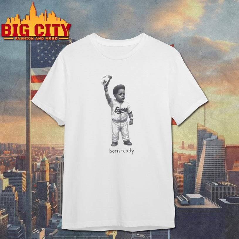 Born Ready Shirt