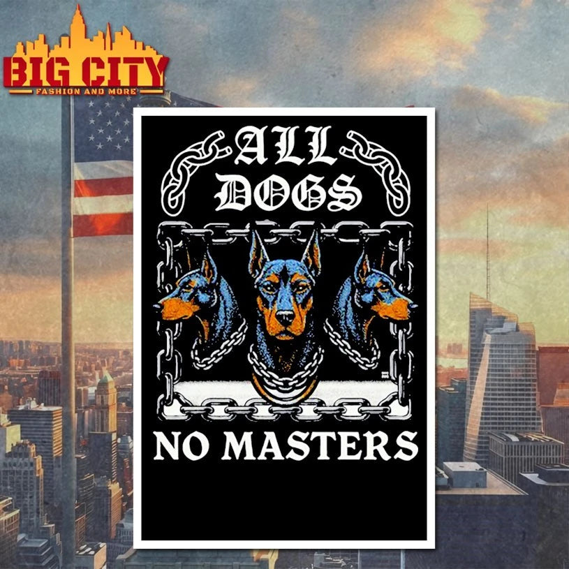 Boss Dog All Dogs No Masters shirt