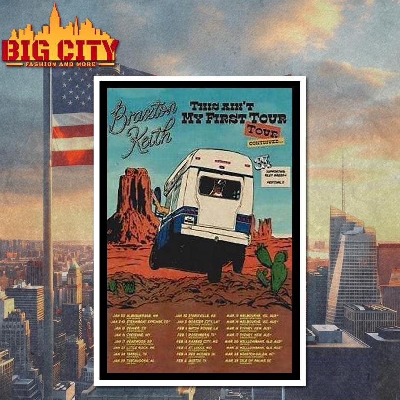 Braxton Keith This Ain’t My First 2026 Tour Dates Shirt