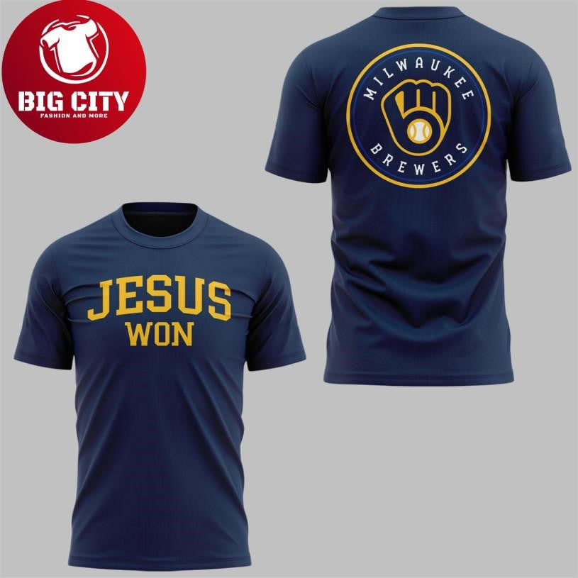 Brewers Jesus Won 2025 New Two Sided Shirt