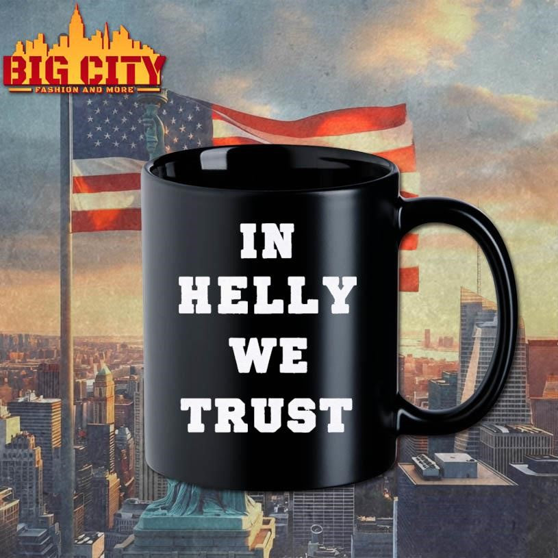 Brock Faber In Helly We Trust Shirt