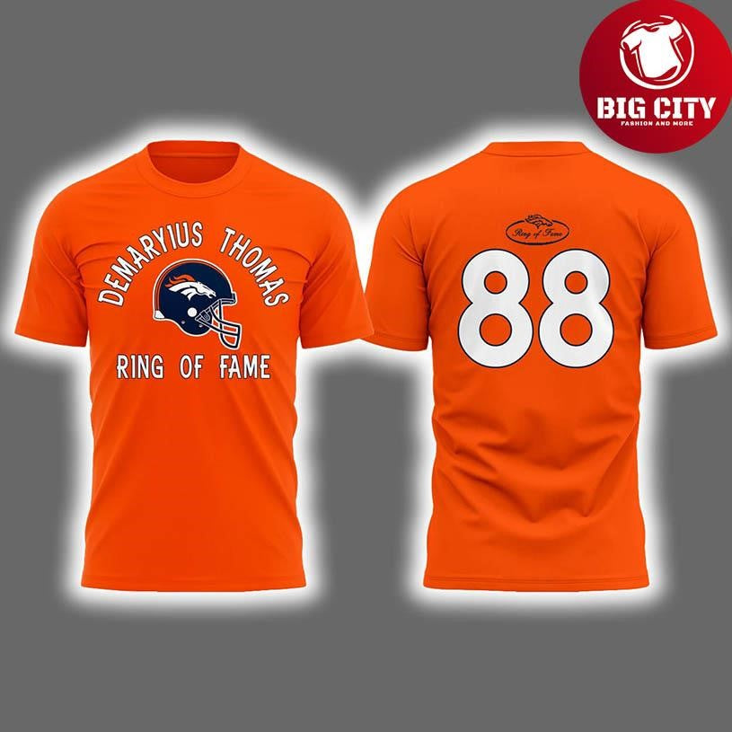 Broncos Ring of Fame Demaryius Thomas 88 2025 New Two Sided Shirt