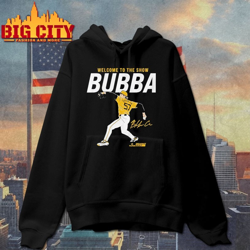 Bubba Chandler Welcome To The Show Shirts