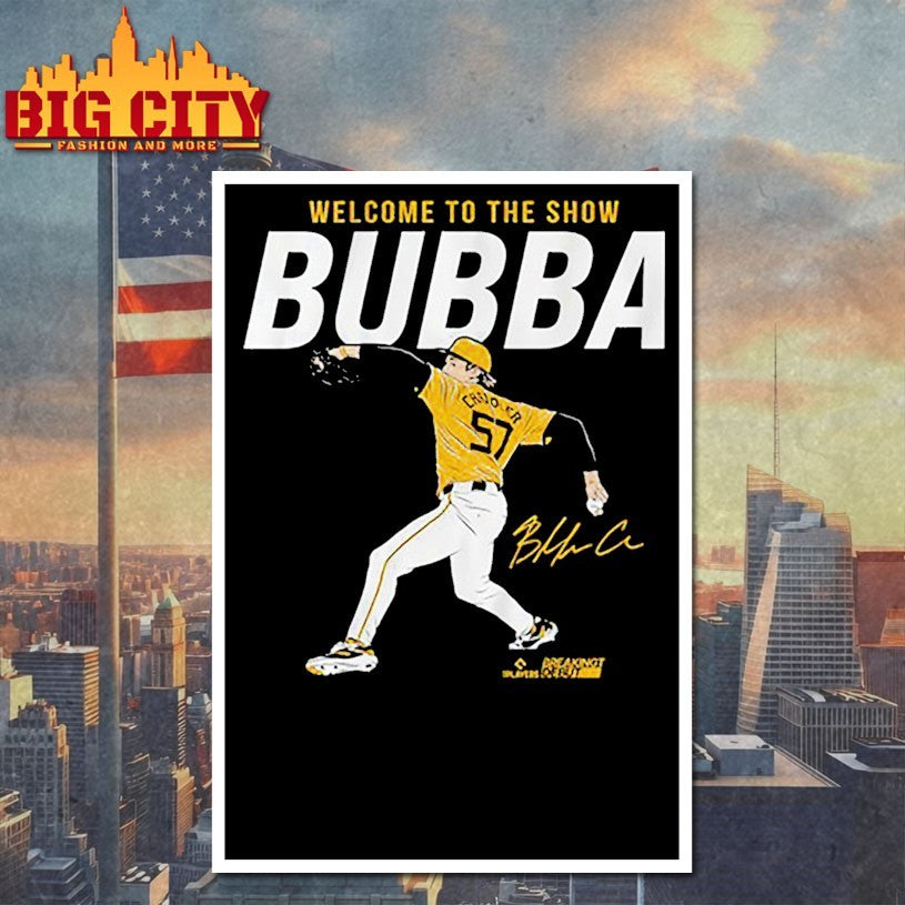 Bubba Chandler Welcome To The Show Shirts