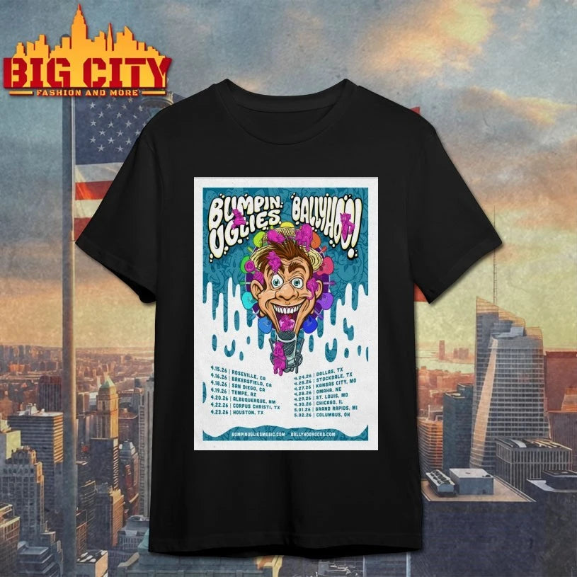 Bumpin Uglies And Ballyhoo April 2026 Shows Poster shirt