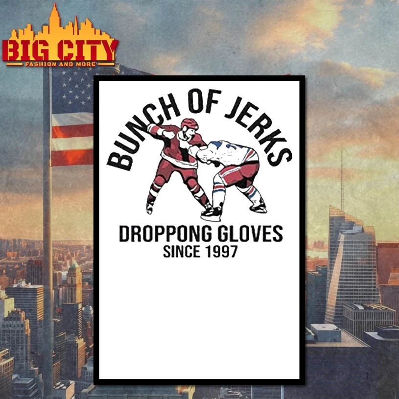 Bunch Of Jerks Dropping Gloves Since 1997 shirt