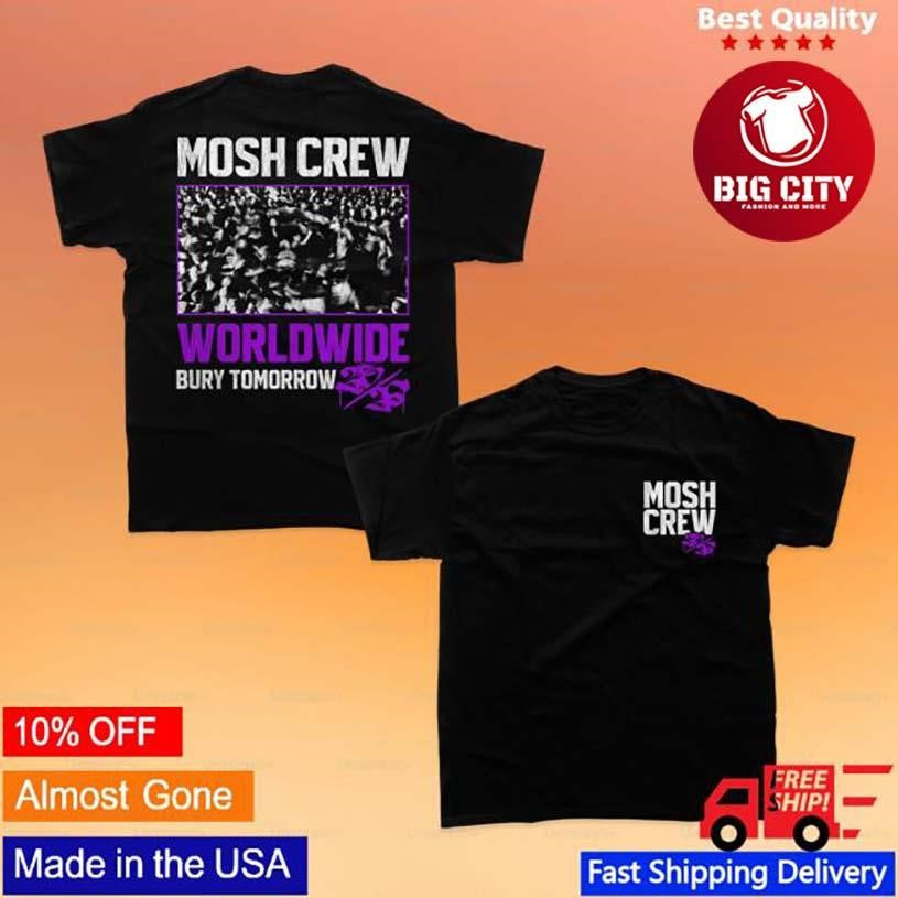 Bury Tomorrow Mosh Crew Two Sided Shirt