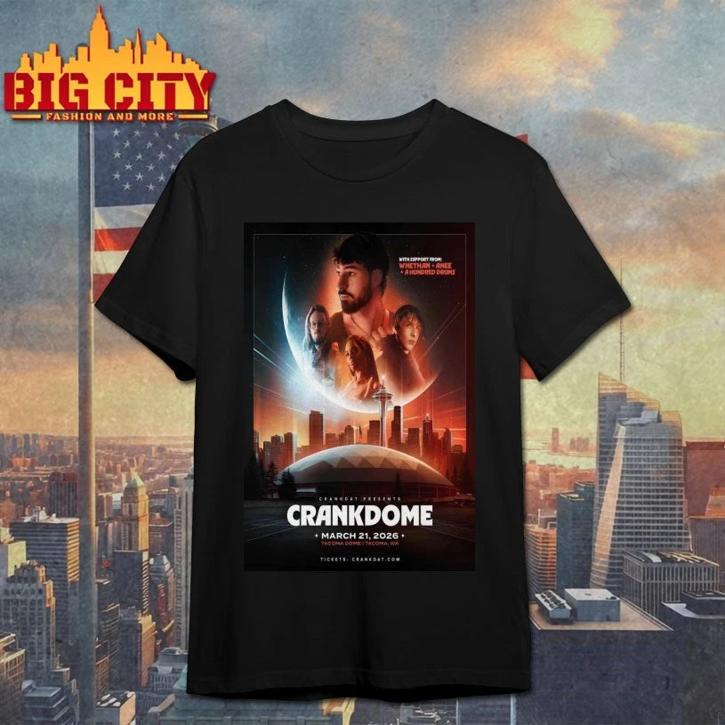 CRANKDAT Mar 21 2026 Tacoma Dome Poster shirt