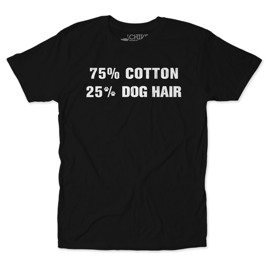 25 Percent Dog Hair Unisex Tee