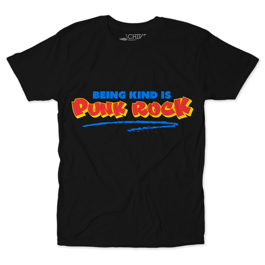 Being Kind Is Punk Rock Unisex Tee