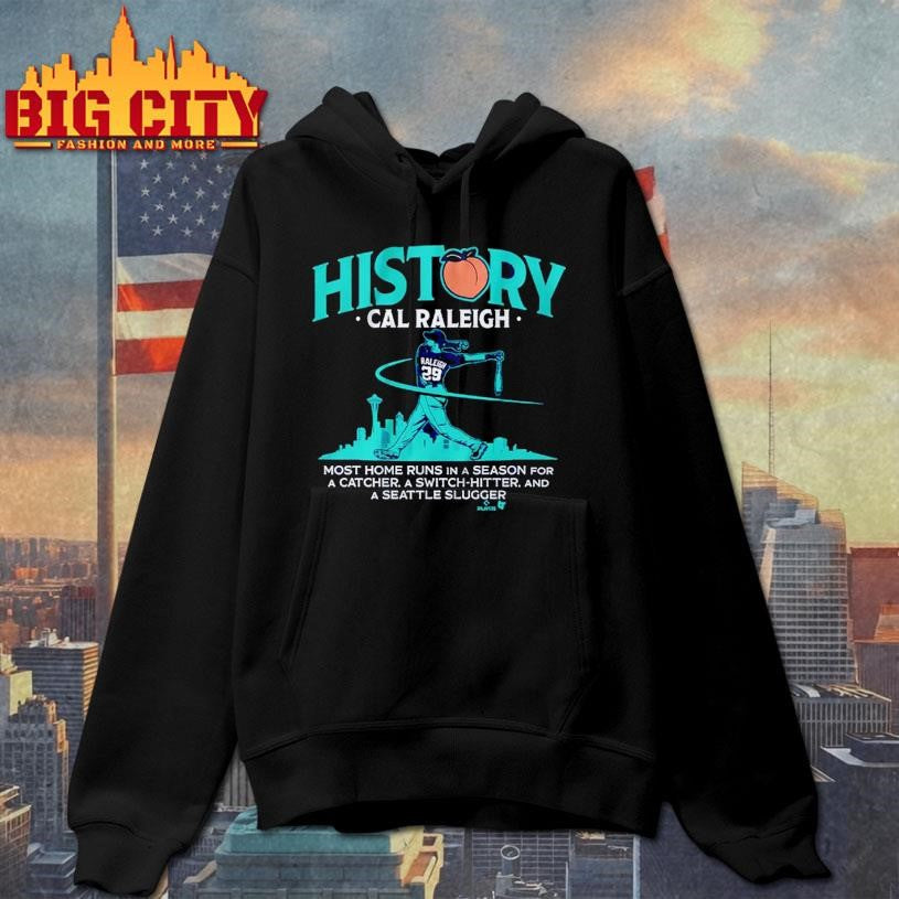 Cal Raleigh History For Big Dumper Shirt