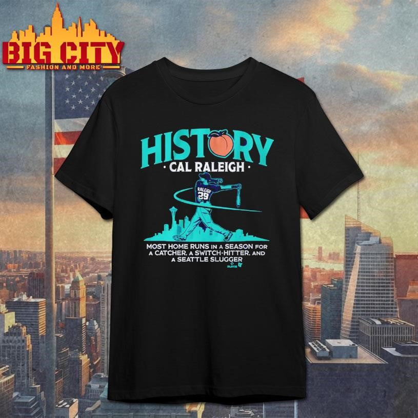 Cal Raleigh History For Big Dumper Shirt