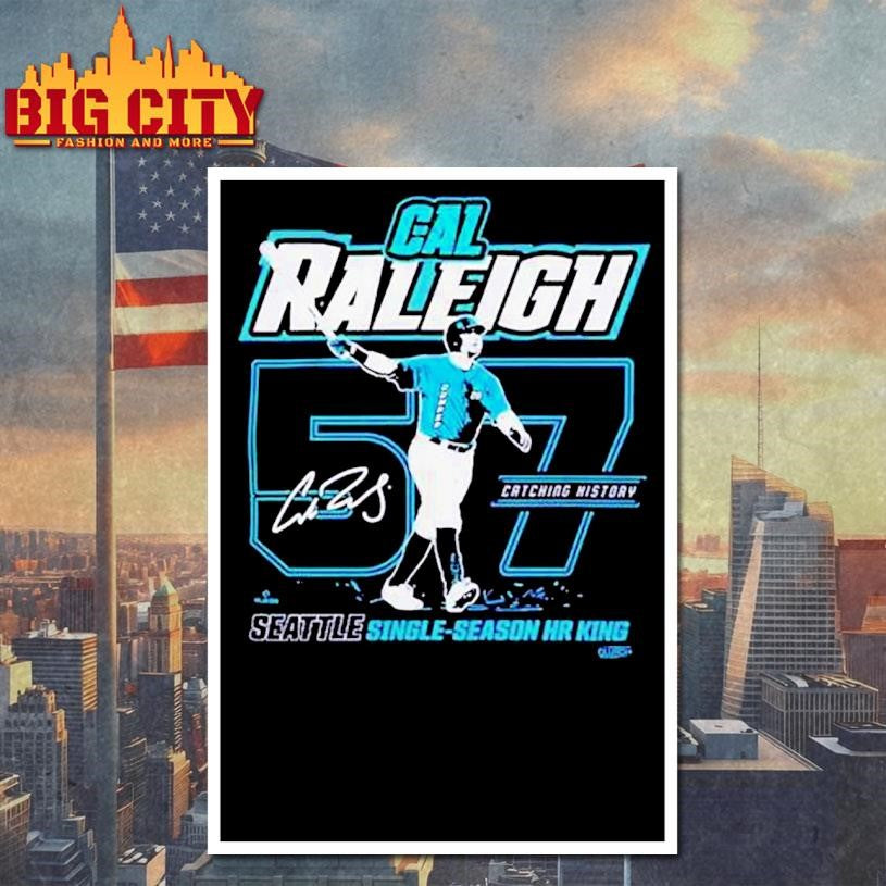 Cal raleigh Seattle mariners 57 home run record 2025 Shirt