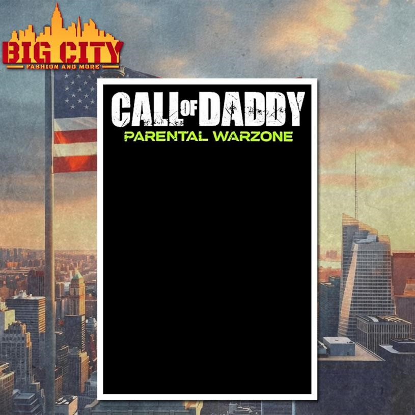 Call Of Daddy Parental Warzone Shirt