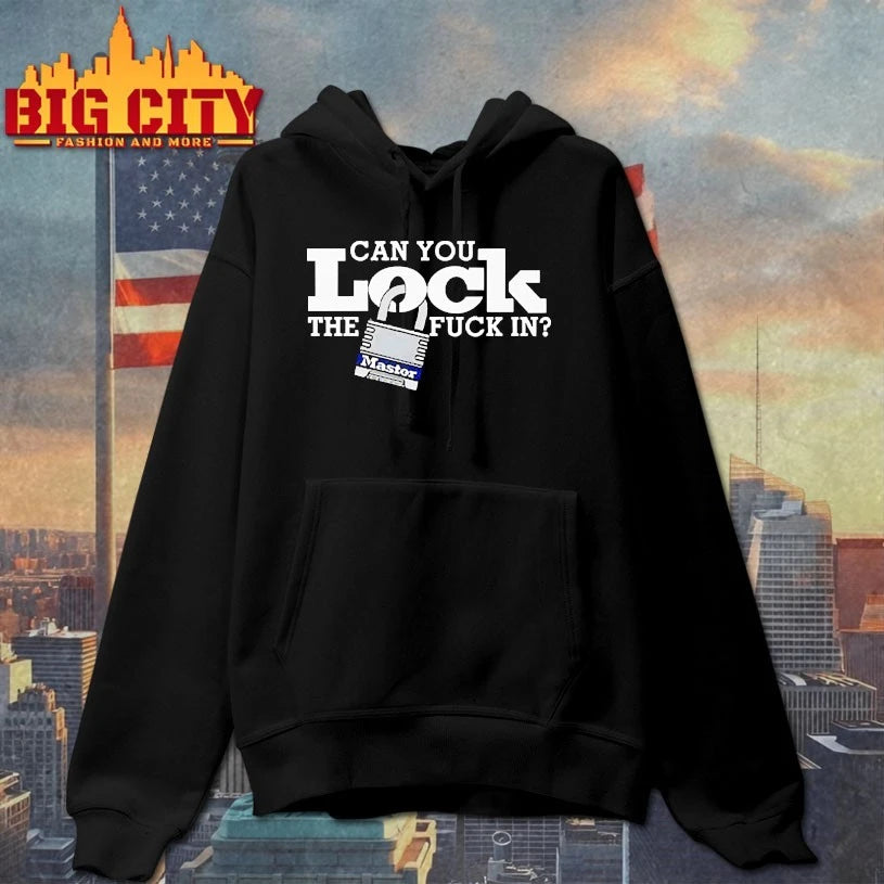 Can You Lock The Fuck In Master shirt