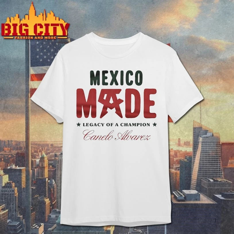 Canelo Alvarez Mexico Made Legacy Of A Champion shirt