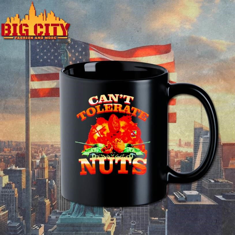 Can’t Tolerate Nuts Funny Meme shirt