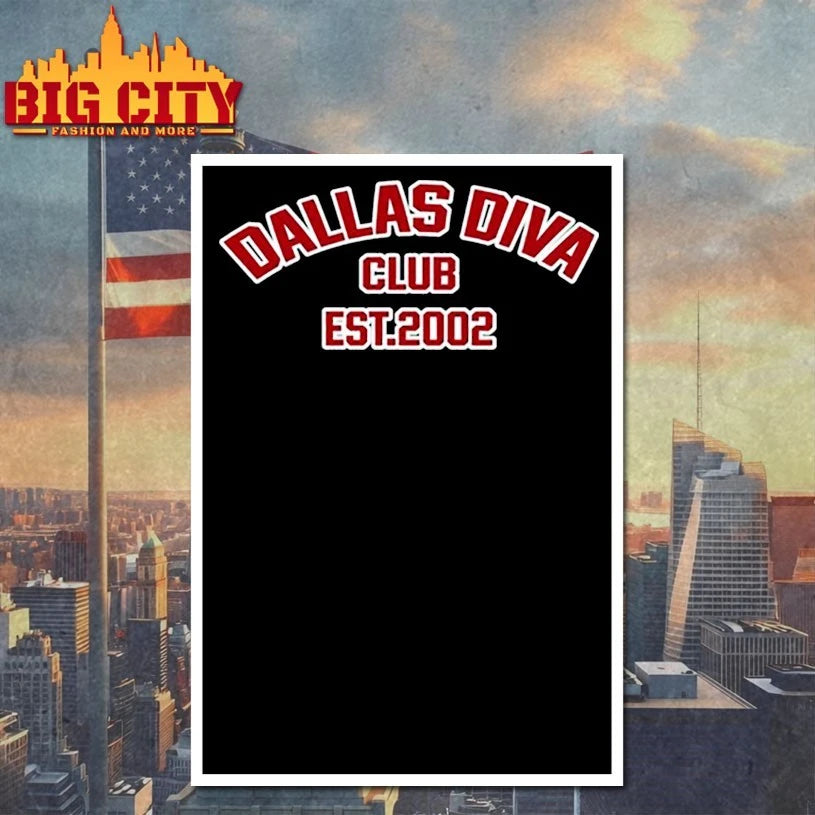 Canyounot Dallas Diva Club Est 2002 shirt
