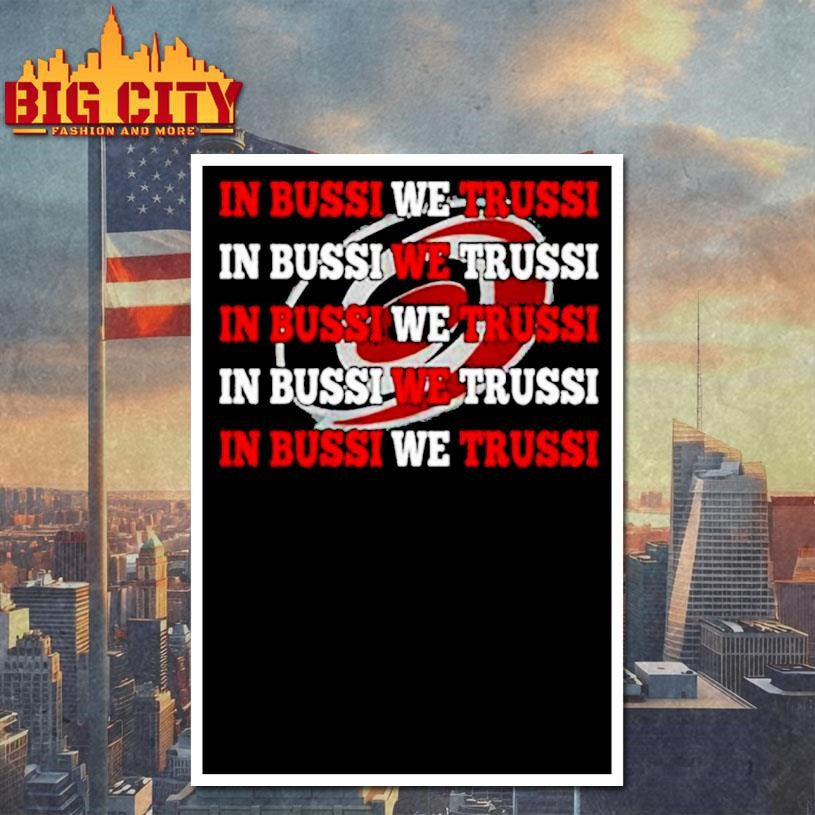 Carolina Hurricanes in bussi we trussi shirt