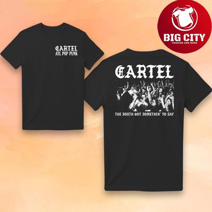Cartel Atl Pop Punk 2025 New Two Sided Shirt