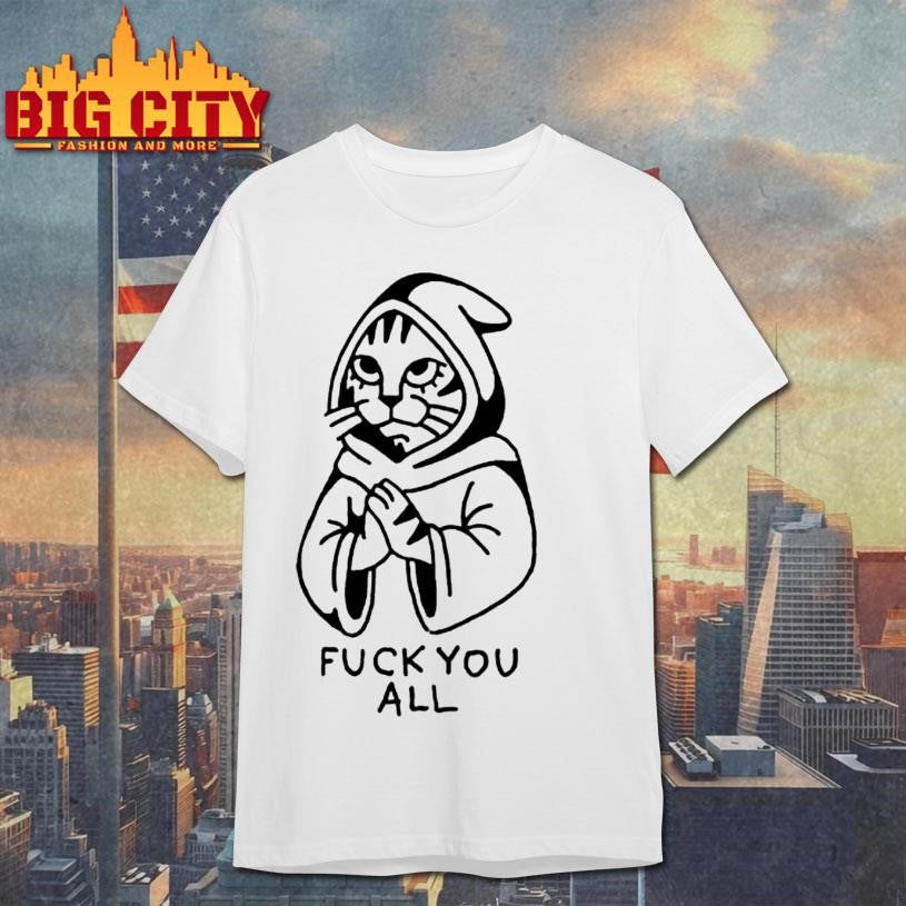 Cat Fuck All 2025 Shirt