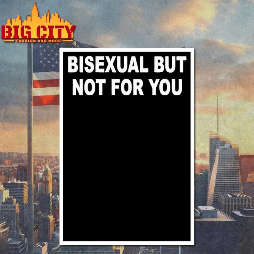 Official Catherine Mccafferty Bisexual But Not For You Shirt