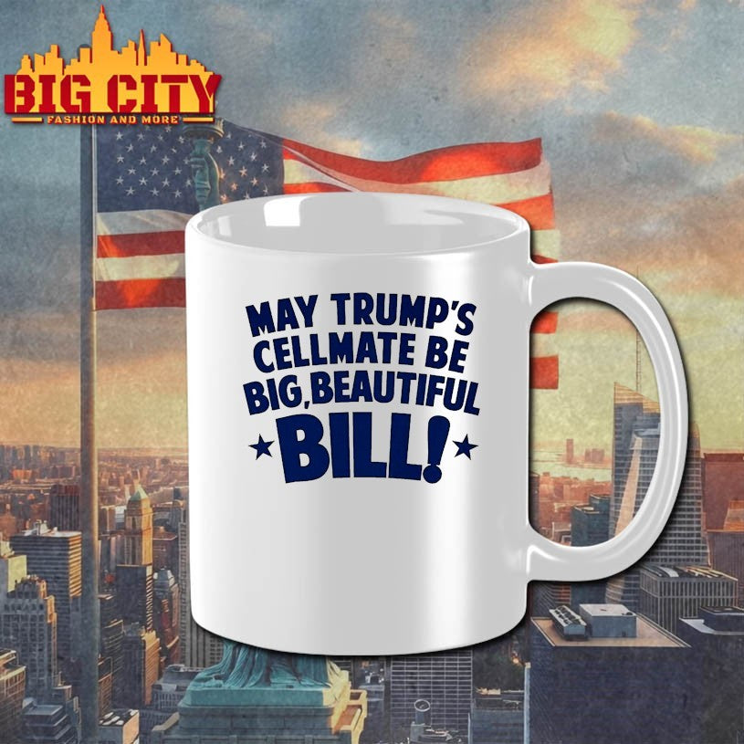 Cellmate Be Big Beautiful Bill May Trump’s Shirts