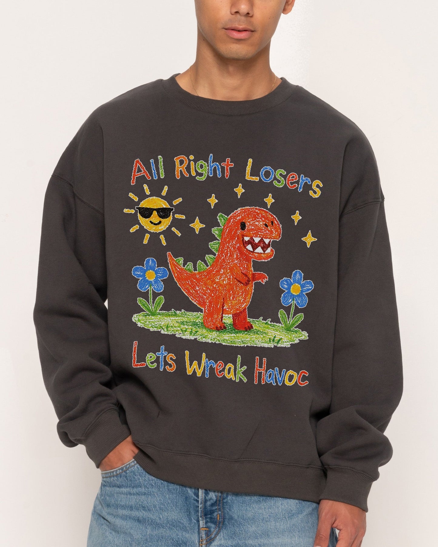 Lets Wreak Havoc Sweatshirt