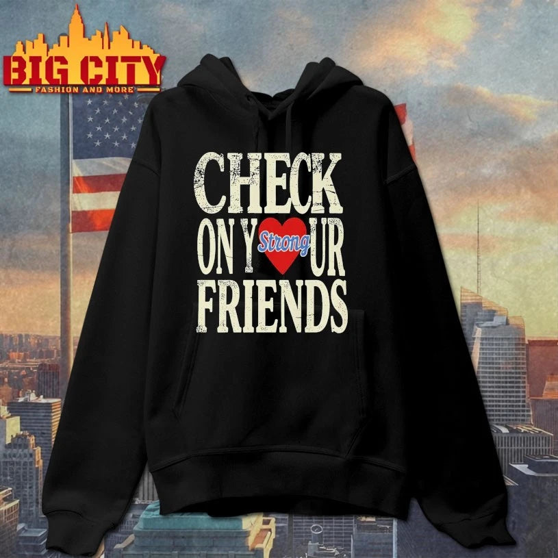Check On Your Strong Friends vintage shirt