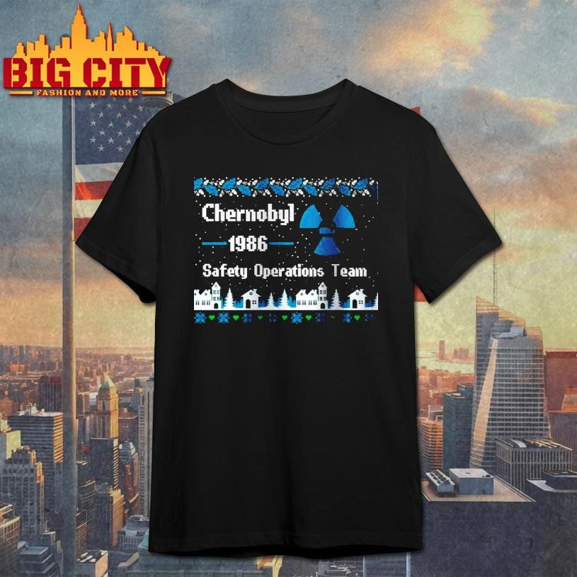Chernobyl 1986 Safety Operations Team Ugly Christmas Shirt